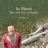 In Pieces: The Journey of Stones
